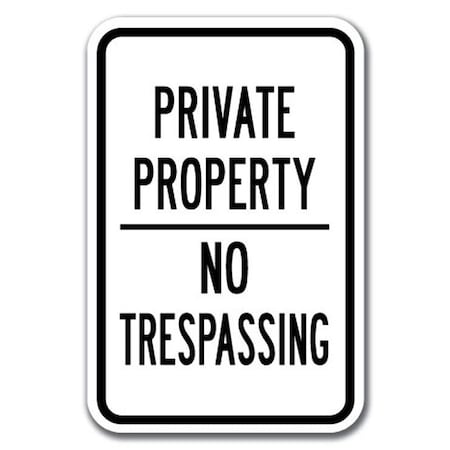 Signmission Safety Sign, 12 in Height, Aluminum, Private Prop - P P N T3 A-1218 Private Prop - P P N T3